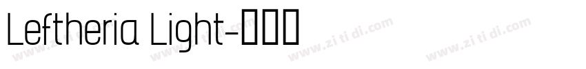 Leftheria Light字体转换